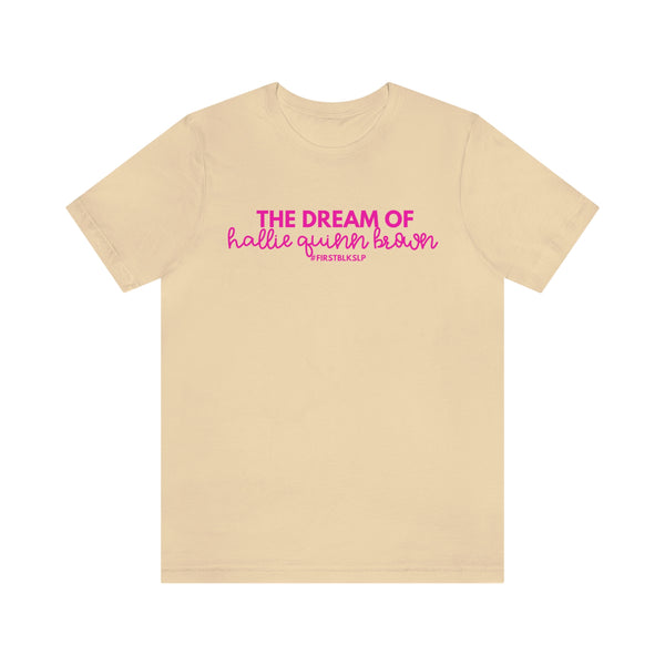 The Dream on Hallie Quinn Brown (pink font)