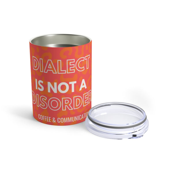 Dialect is not a Disorder
