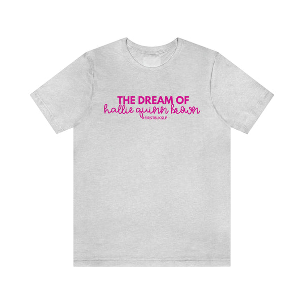 The Dream on Hallie Quinn Brown (pink font)