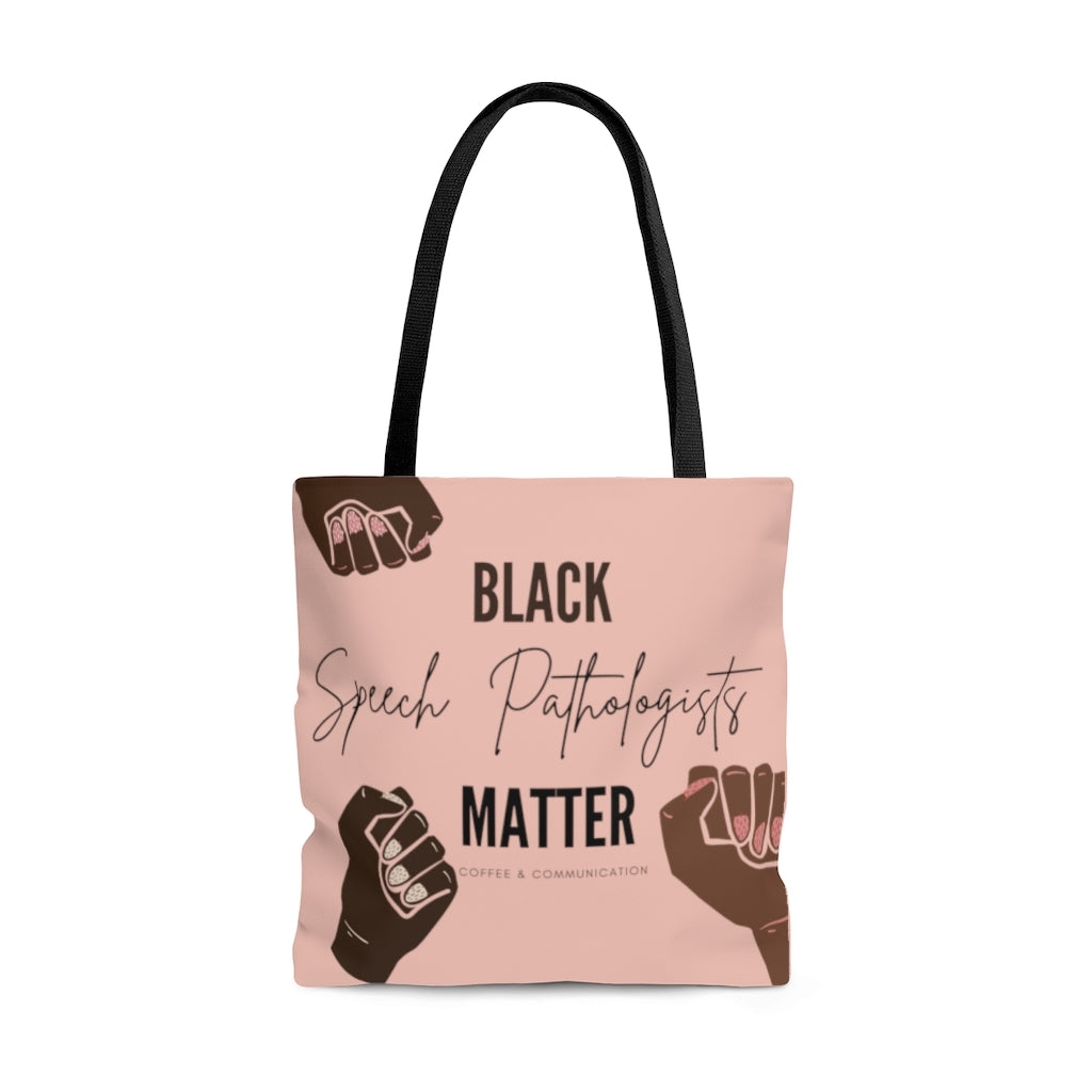 Black Speech Pathologists Matter Tote Bag!