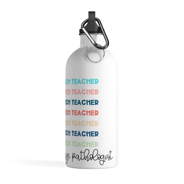 I AM NOT  A SPEECH TEACHER Water bottle