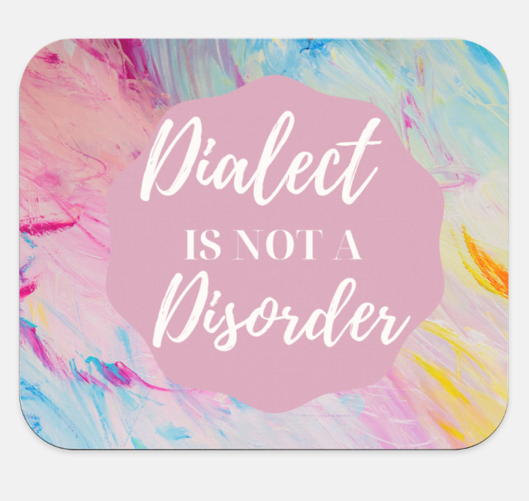Dialect is not a Disorder Mouse Pad: Cotton Candy Cosmo