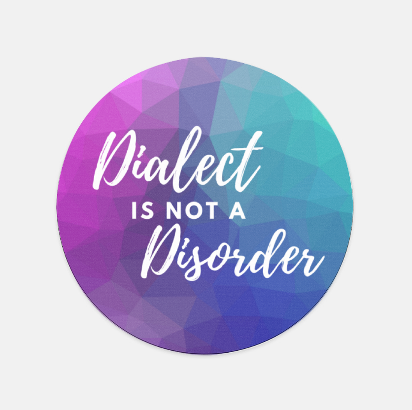 Dialect is not a Disorder Mouse Pad: Mermaid Vibes
